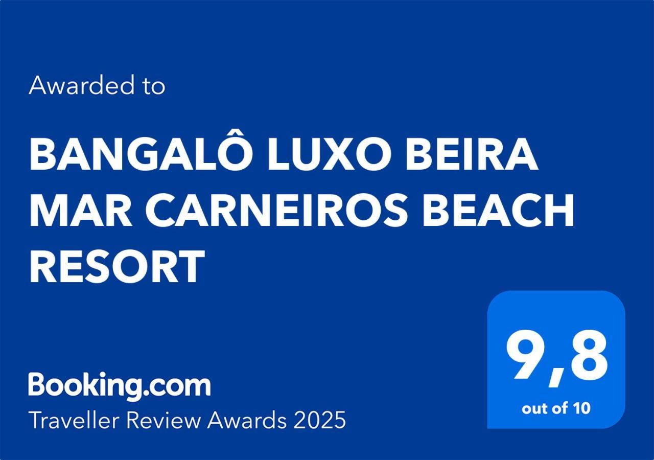 פראיה דוס קרניירוס Bangalo Luxo Beira Mar Carneiros Beach Resort מראה חיצוני תמונה